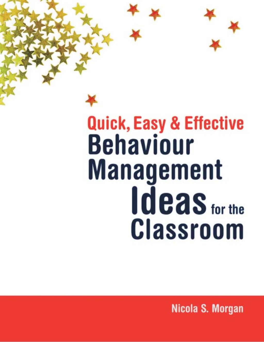 Quick, Easy and Effective Behaviour Management Ideas for the Classroom  â€“ PDF/EPUB Version Downloadable