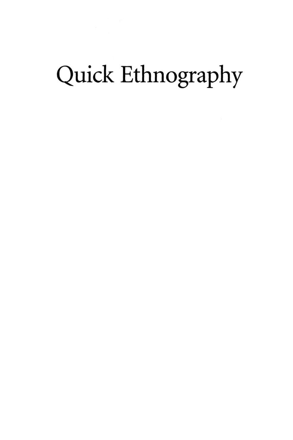 Quick Ethnography A Guide to Rapid Multi-Method Research 1st Edition â€“ PDF/EPUB Version Downloadable