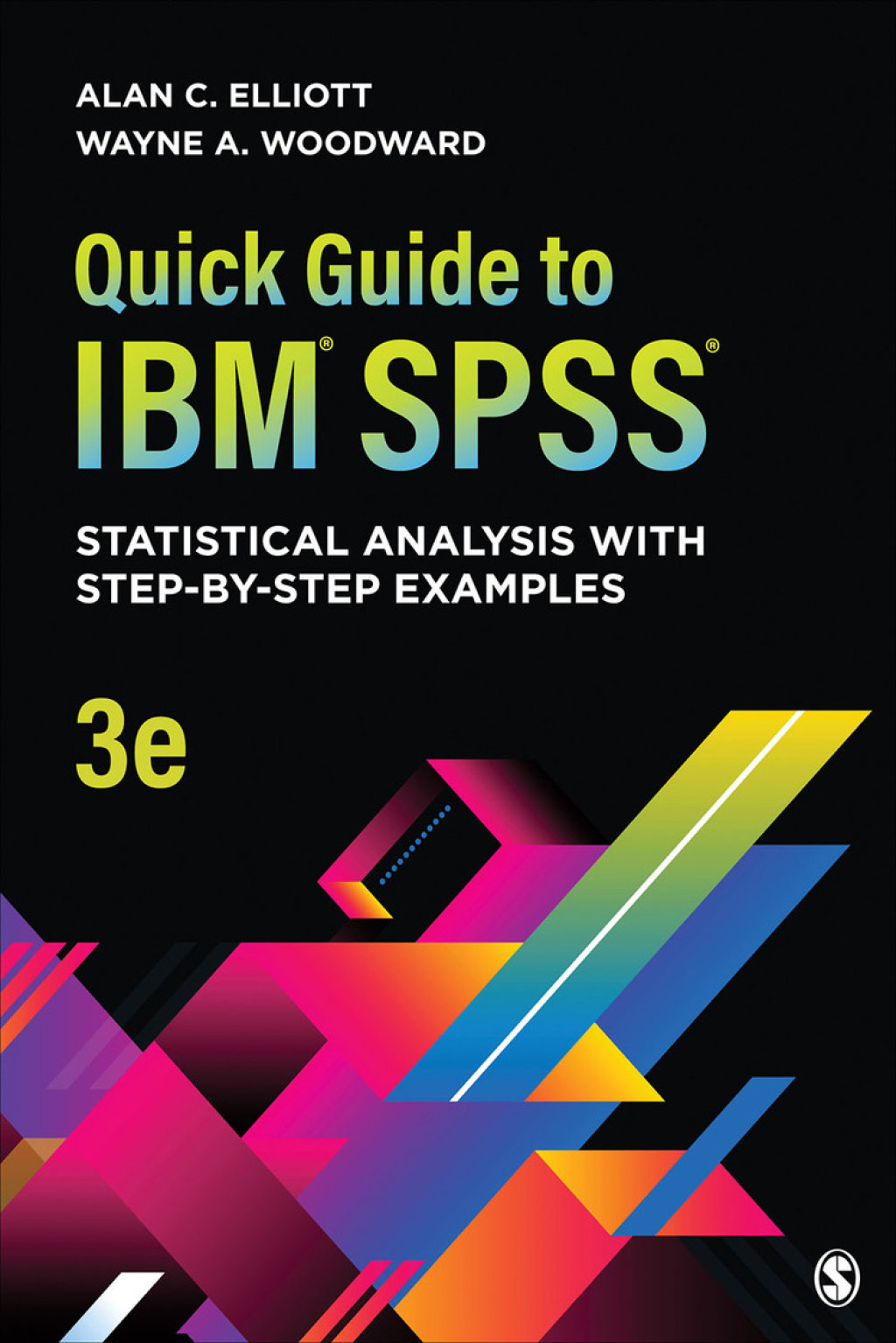 Quick Guide to IBMÂ® SPSSÂ® Statistical Analysis With Step-by-Step Examples 3rd Edition â€“ PDF/EPUB Version Downloadable