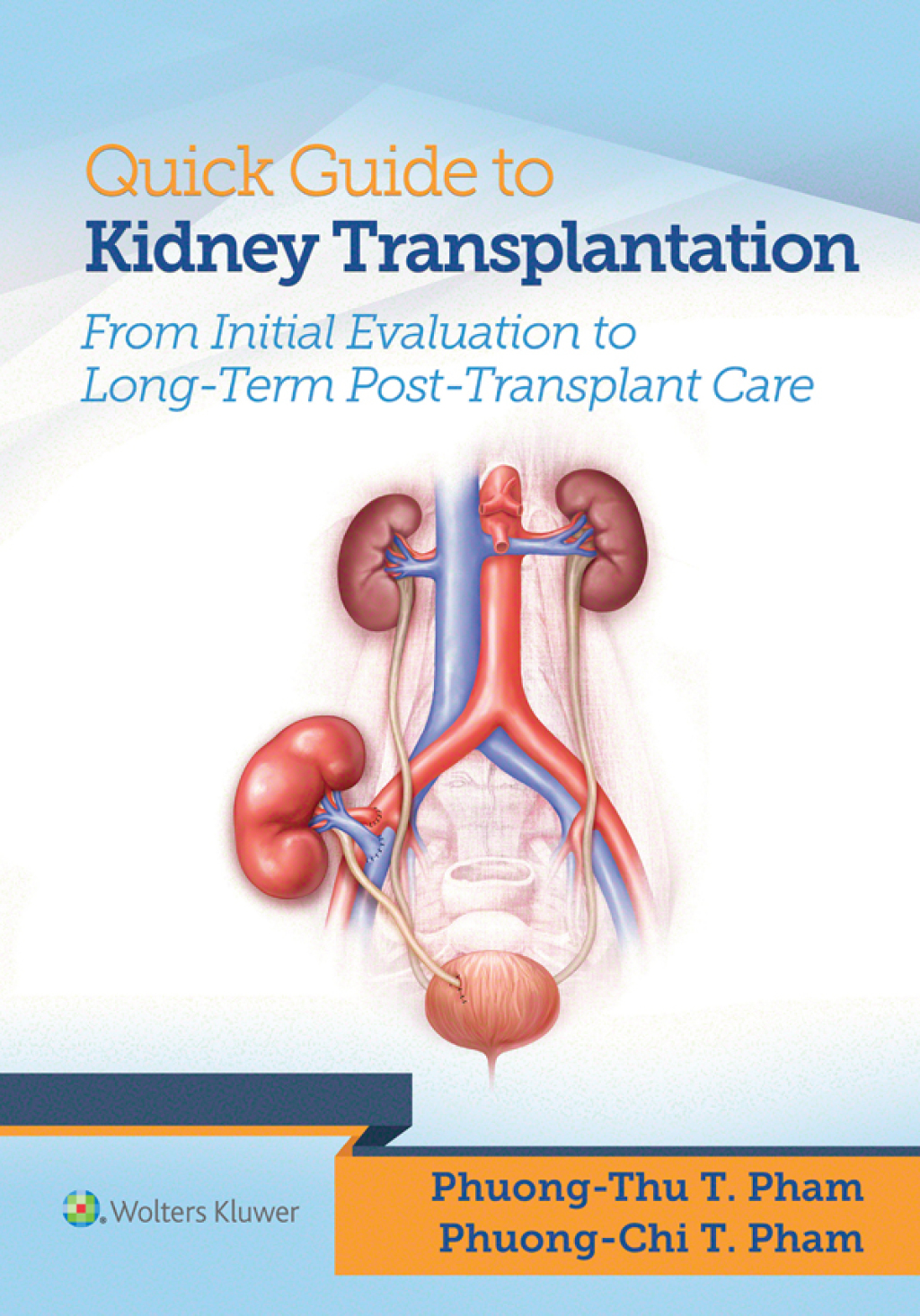 Quick Guide to Kidney Transplantation  â€“ PDF/EPUB Version Downloadable