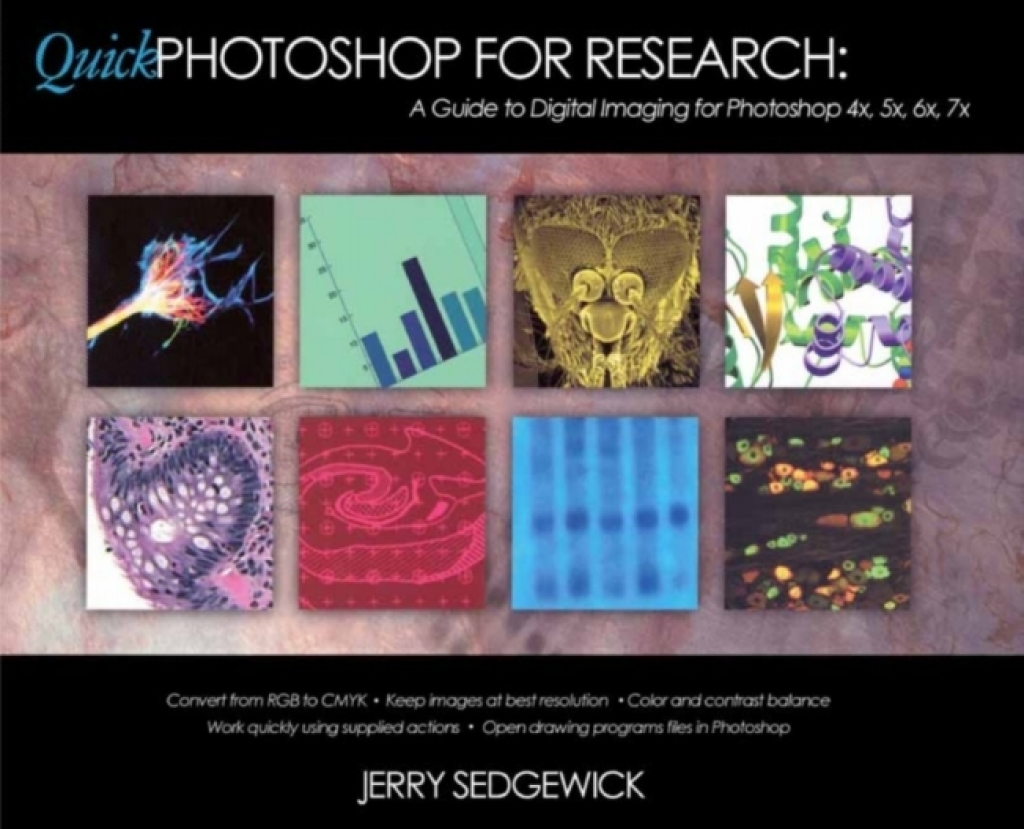 Quick Photoshop for Research A Guide to Digital Imaging for Photoshop 4x, 5x, 6x, 7x  â€“ PDF/EPUB Version Downloadable