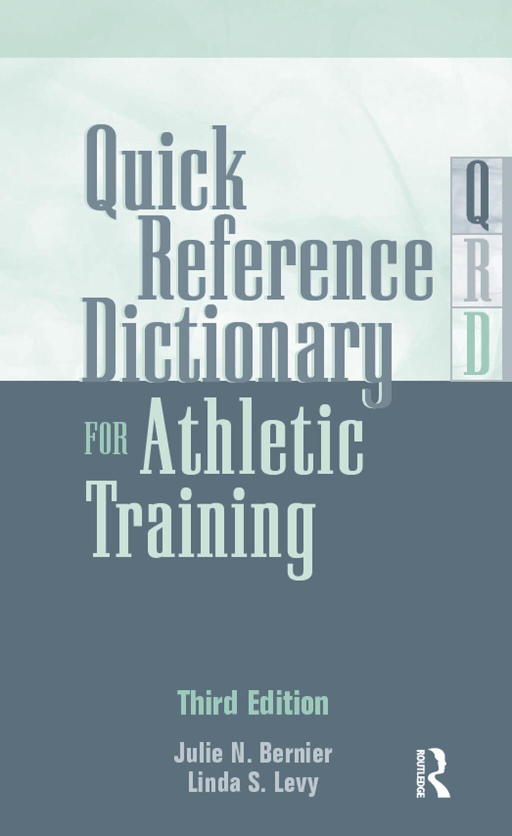 Quick Reference Dictionary for Athletic Training 3rd Edition â€“ PDF/EPUB Version Downloadable