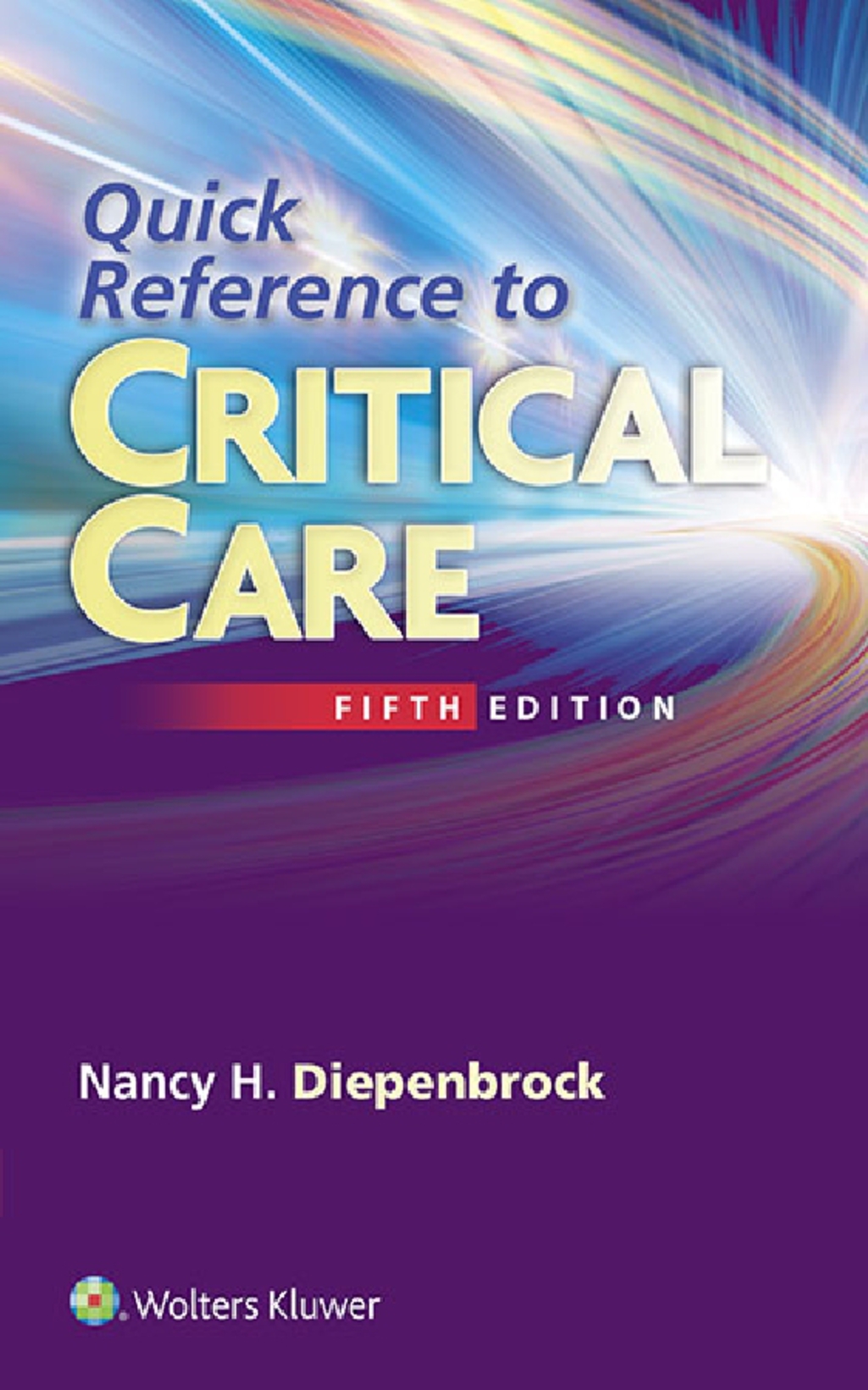 Quick Reference to Critical Care 5th Edition â€“ PDF/EPUB Version Downloadable