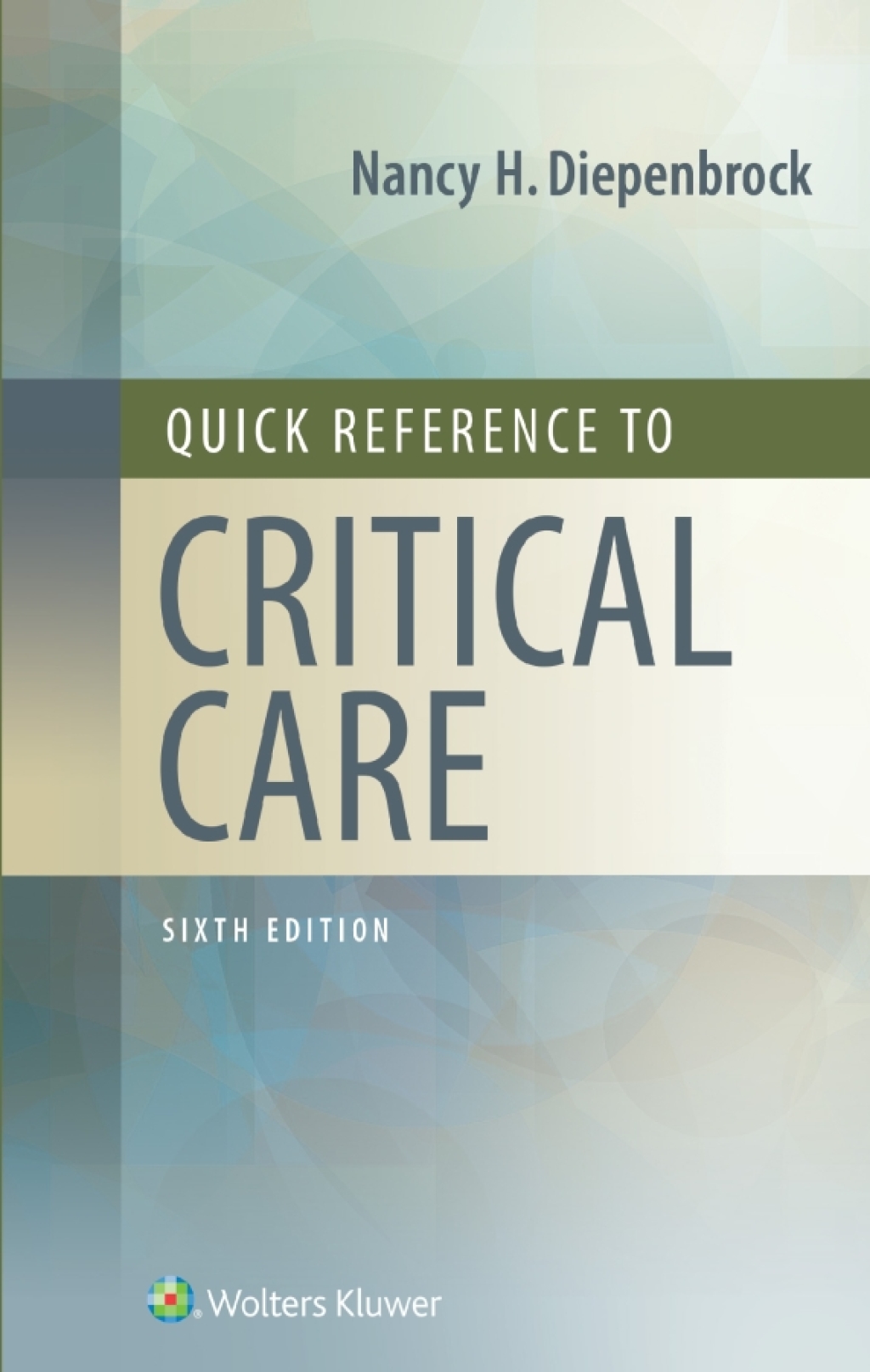 Quick Reference to Critical Care 6th Edition â€“ PDF/EPUB Version Downloadable