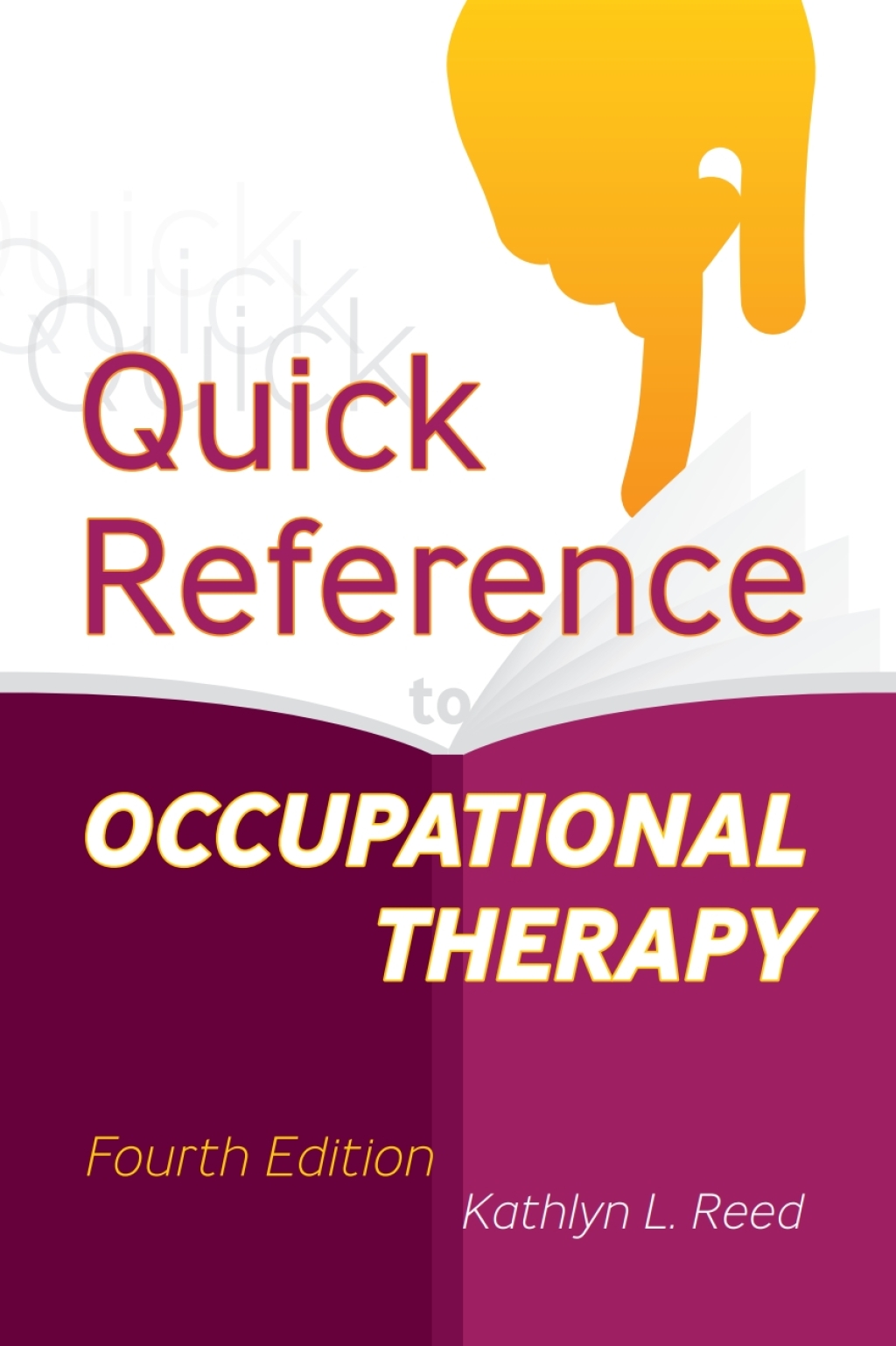 Quick Reference To Occupational Therapy 4th Edition â€“ PDF/EPUB Version Downloadable
