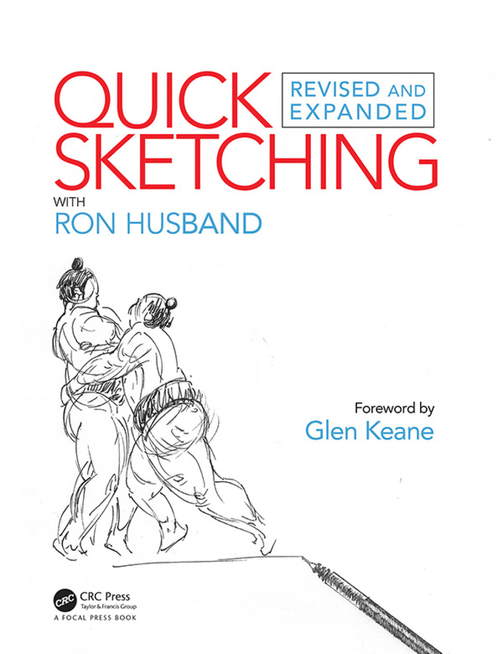 Quick Sketching with Ron Husband Revised and Expanded 2nd Edition â€“ PDF/EPUB Version Downloadable