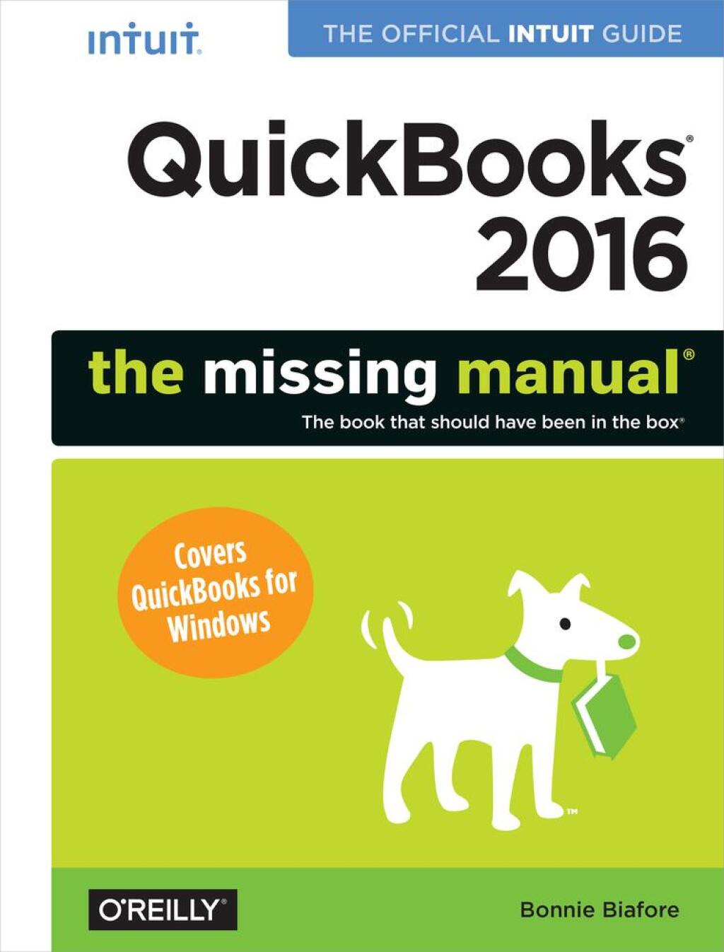 QuickBooks 2016: The Missing Manual The Official Intuit Guide to QuickBooks 2016 1st Edition â€“ PDF/EPUB Version Downloadable
