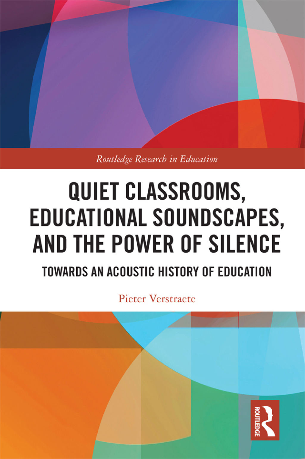 Quiet Classrooms, Educational Soundscapes, and the Power of Silence Towards an Acoustic History of Education 1st Edition â€“ PDF/EPUB Version Downloadable