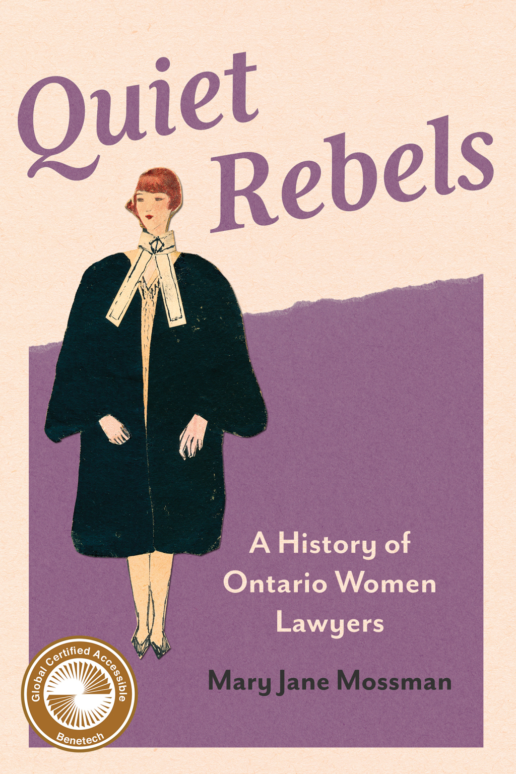 Quiet Rebels A History of Ontario Women Lawyers  â€“ PDF/EPUB Version Downloadable