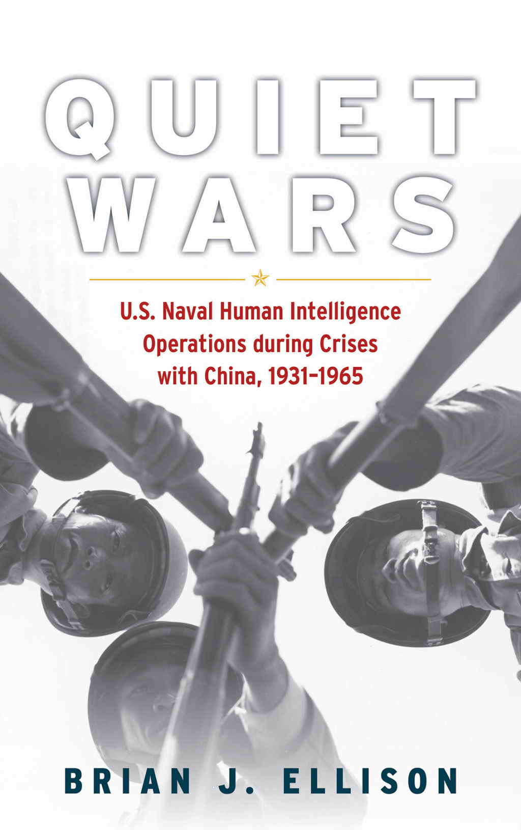Quiet Wars U.S. Naval Human Intelligence Operations during Crises with China, 1931â€“1965 1st Edition â€“ PDF/EPUB Version Downloadable