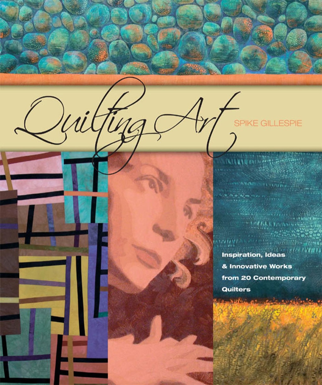 Quilting Art Inspiration, Ideas & Innovative Works from 20 Contemporary Quilters  â€“ PDF/EPUB Version Downloadable