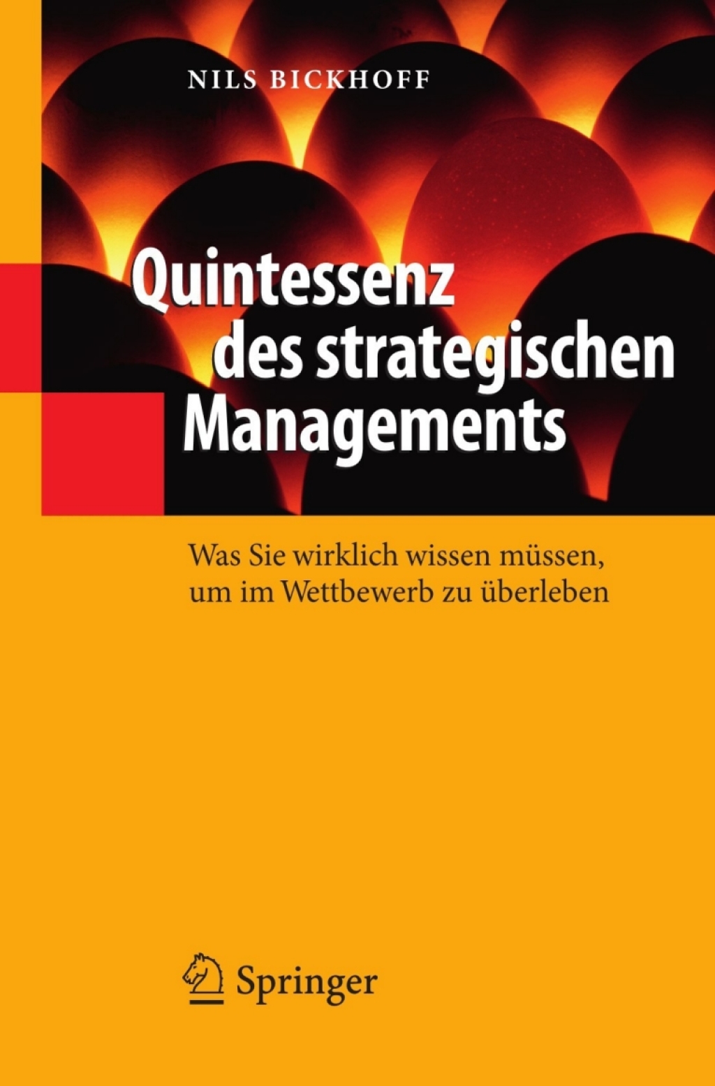 Quintessenz des strategischen Managements Was Sie wirklich wissen mÃ¼ssen, um im Wettbewerb zu Ã¼berleben  â€“ PDF/EPUB Version Downloadable