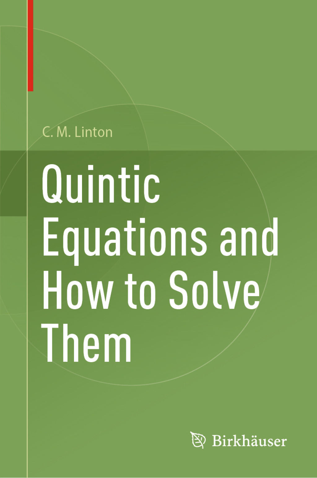 Quintic Equations and How to Solve Them  â€“ PDF/EPUB Version Downloadable