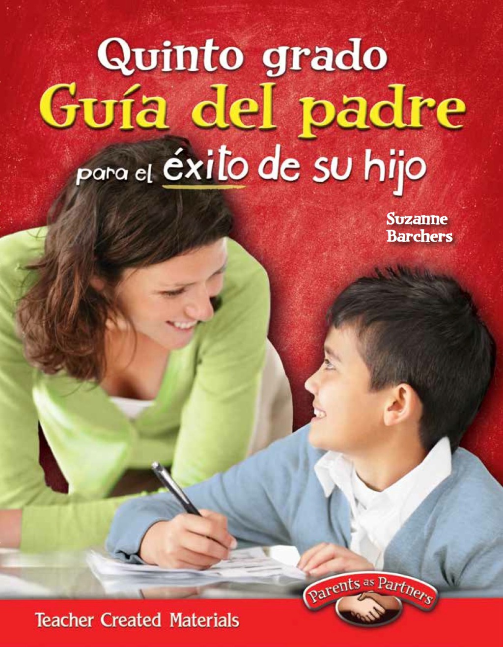 Quinto grado: GuÃ­a del padre para el Ã©xito de su hijo (Fifth Grade Parent Guide for Your Child's Success) 1st Edition - (PDF/EPUB Version)