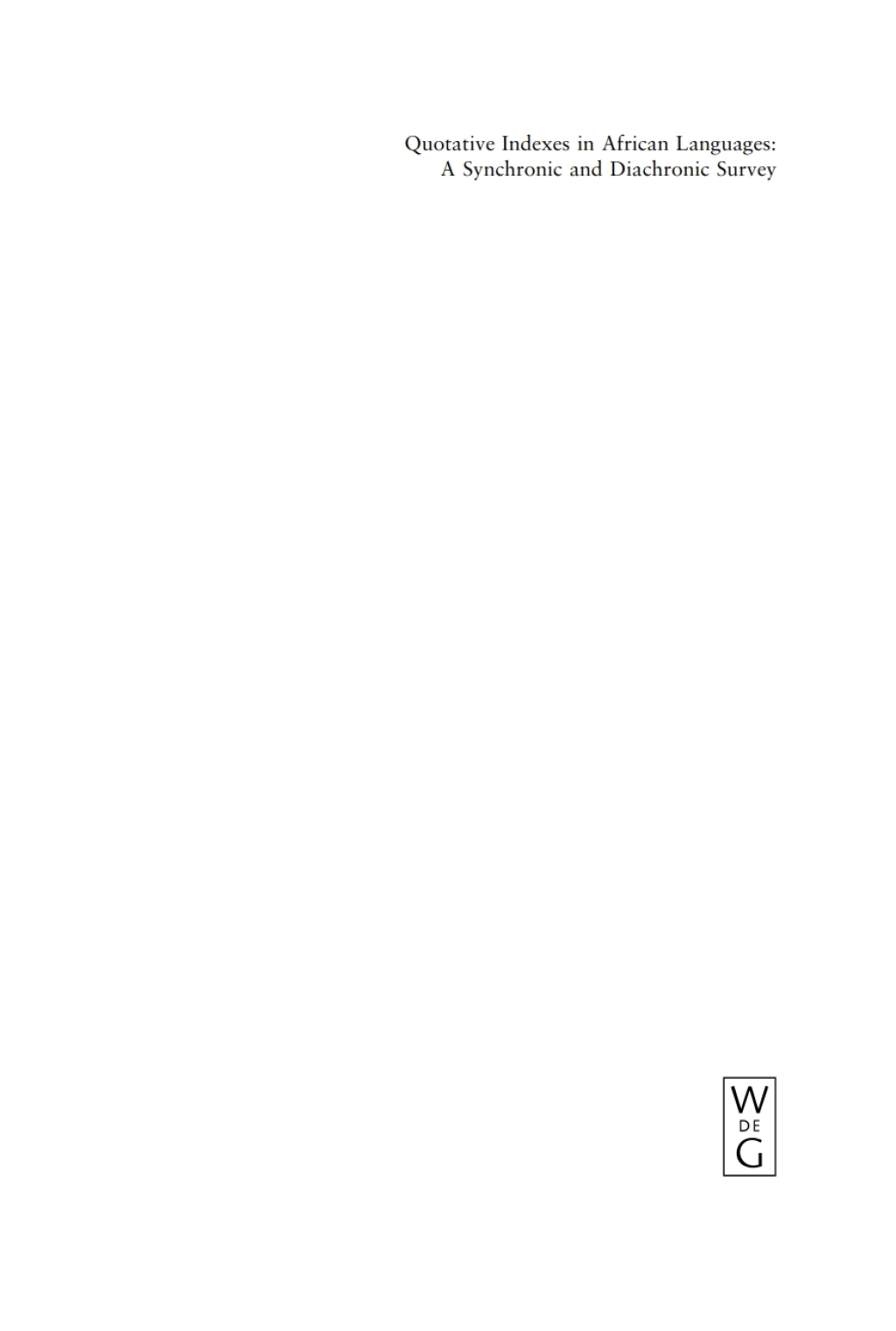 Quotative Indexes in African Languages A Synchronic and Diachronic Survey 1st Edition â€“ PDF/EPUB Version Downloadable