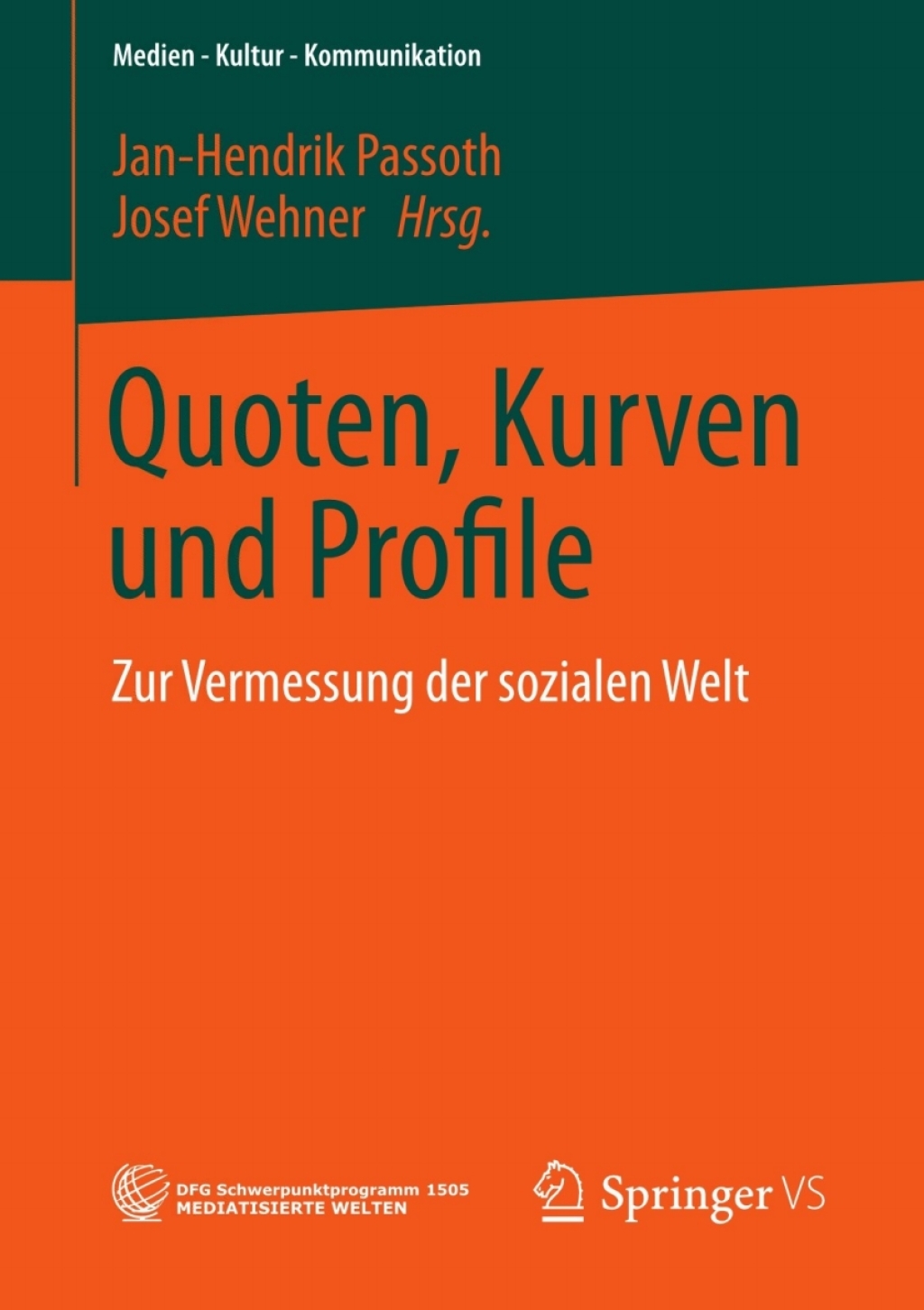 Quoten, Kurven und Profile Zur Vermessung der sozialen Welt  â€“ PDF/EPUB Version Downloadable