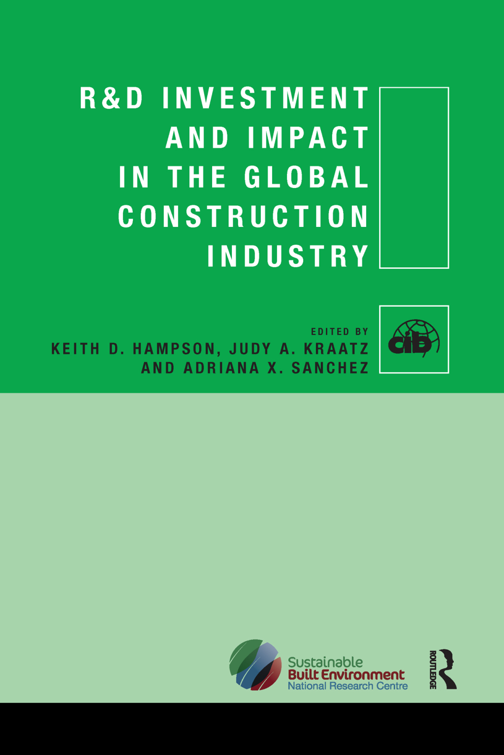 R&D Investment and Impact in the Global Construction Industry 1st Edition â€“ PDF/EPUB Version Downloadable