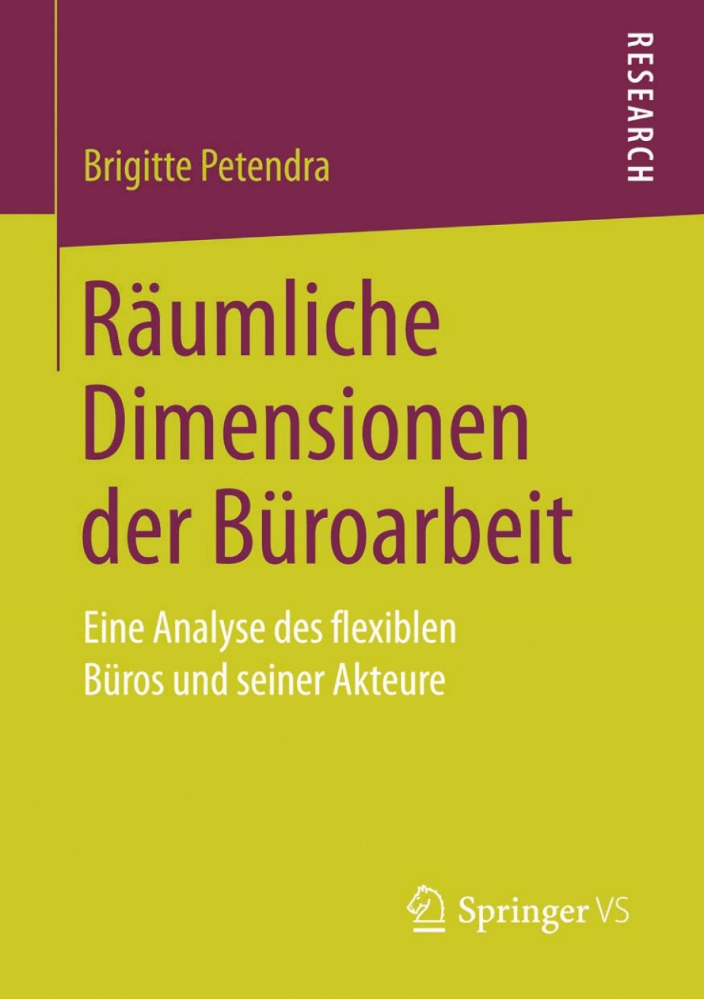 RÃ¤umliche Dimensionen der BÃ¼roarbeit Eine Analyse des flexiblen BÃ¼ros und seiner Akteure  â€“ PDF/EPUB Version Downloadable