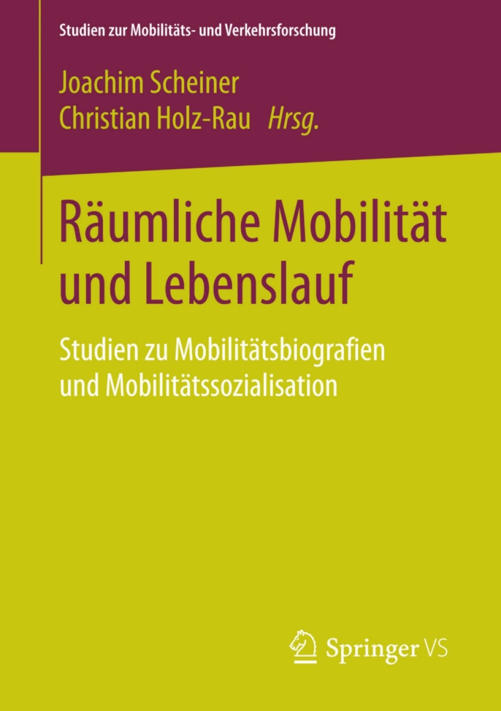 RÃ¤umliche MobilitÃ¤t und Lebenslauf Studien zu MobilitÃ¤tsbiografien und MobilitÃ¤tssozialisation  â€“ PDF/EPUB Version Downloadable