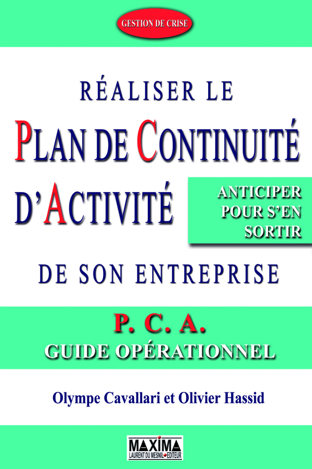 RÃ©aliser le plan de continuitÃ© d'activitÃ© de son entreprise De son entreprise  â€“ PDF/EPUB Version Downloadable