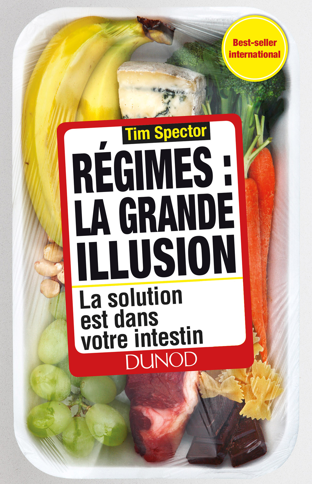 RÃ©gimes : la grande illusion La solution est dans votre intestin - (PDF/EPUB Version)