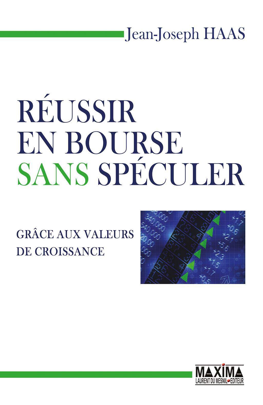 RÃ©ussir en bourse sans spÃ©culer GrÃ¢ce aux valeurs de croissance - (PDF/EPUB Version)