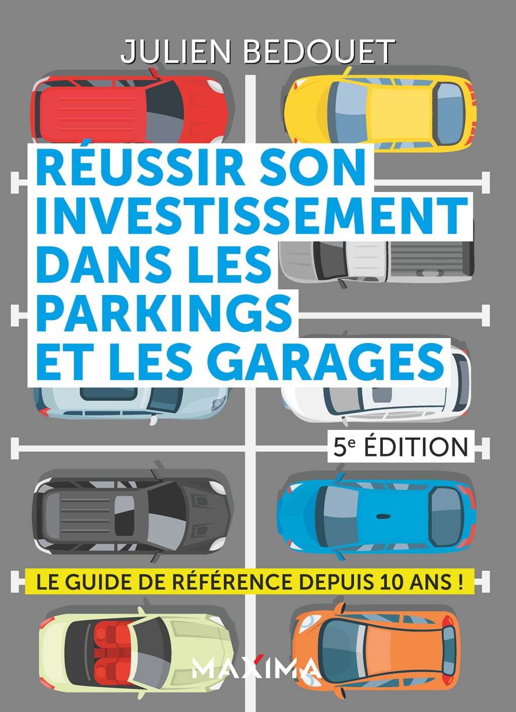 RÃ©ussir son investissement dans les parkings et les garages 5th Edition - (PDF/EPUB Version)