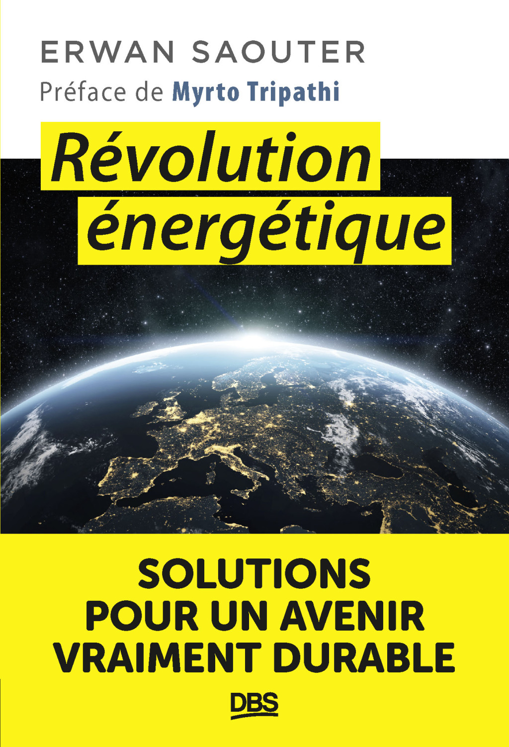 RÃ©volution Ã©nergÃ©tique Solutions pour un avenir vraiment durable 1st Edition - (PDF/EPUB Version)
