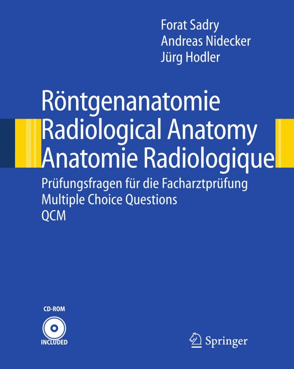 RÃ¶ntgenanatomie/Radiological Anatomy/Anatomie Radiologique - (PDF/EPUB Version)