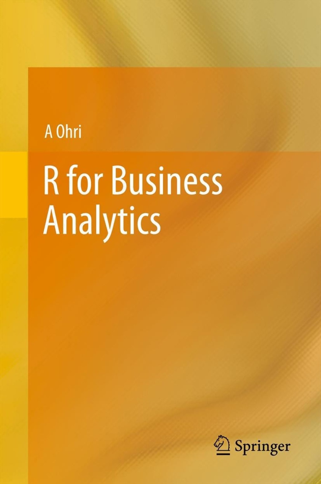 R for Business Analytics  â€“ PDF/EPUB Version Downloadable