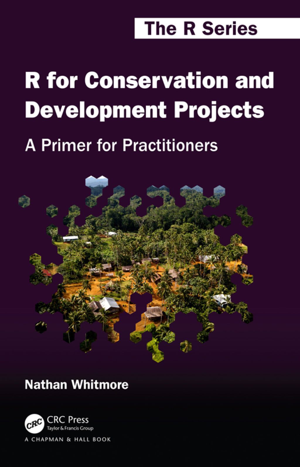 R for Conservation and Development Projects A Primer for Practitioners 1st Edition â€“ PDF/EPUB Version Downloadable