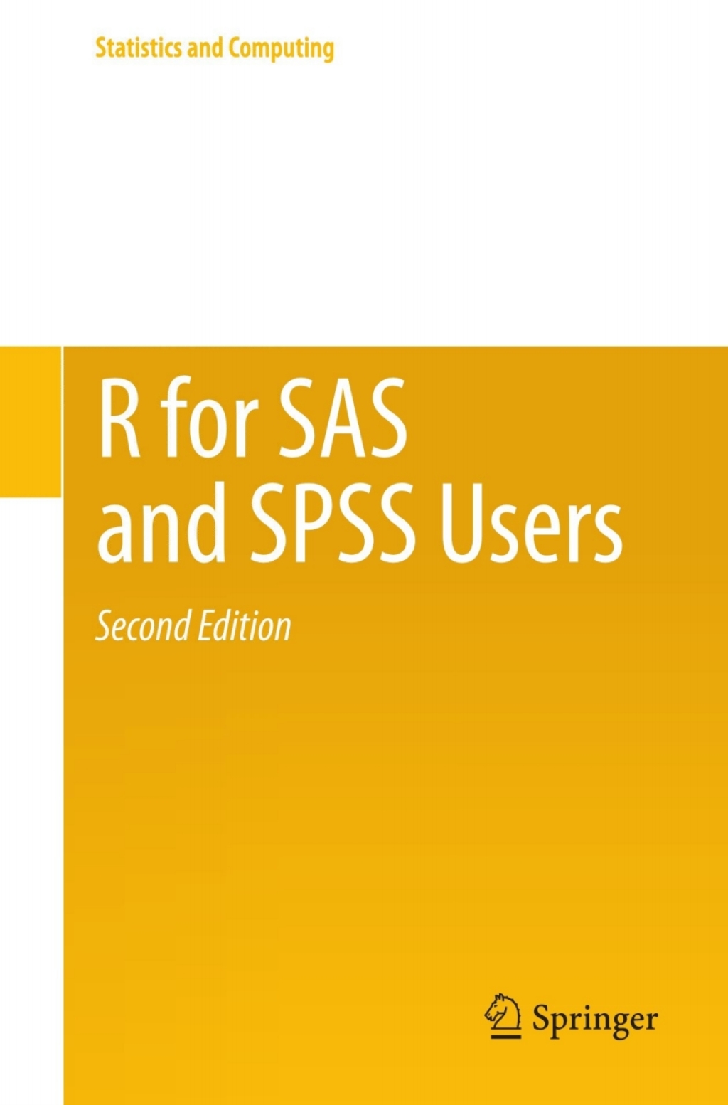 R for SAS and SPSS Users 2nd Edition â€“ PDF/EPUB Version Downloadable
