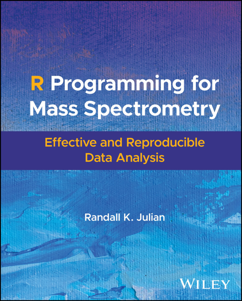 R Programming for Mass Spectrometry Effective and Reproducible Data Analysis 1st Edition â€“ PDF/EPUB Version Downloadable
