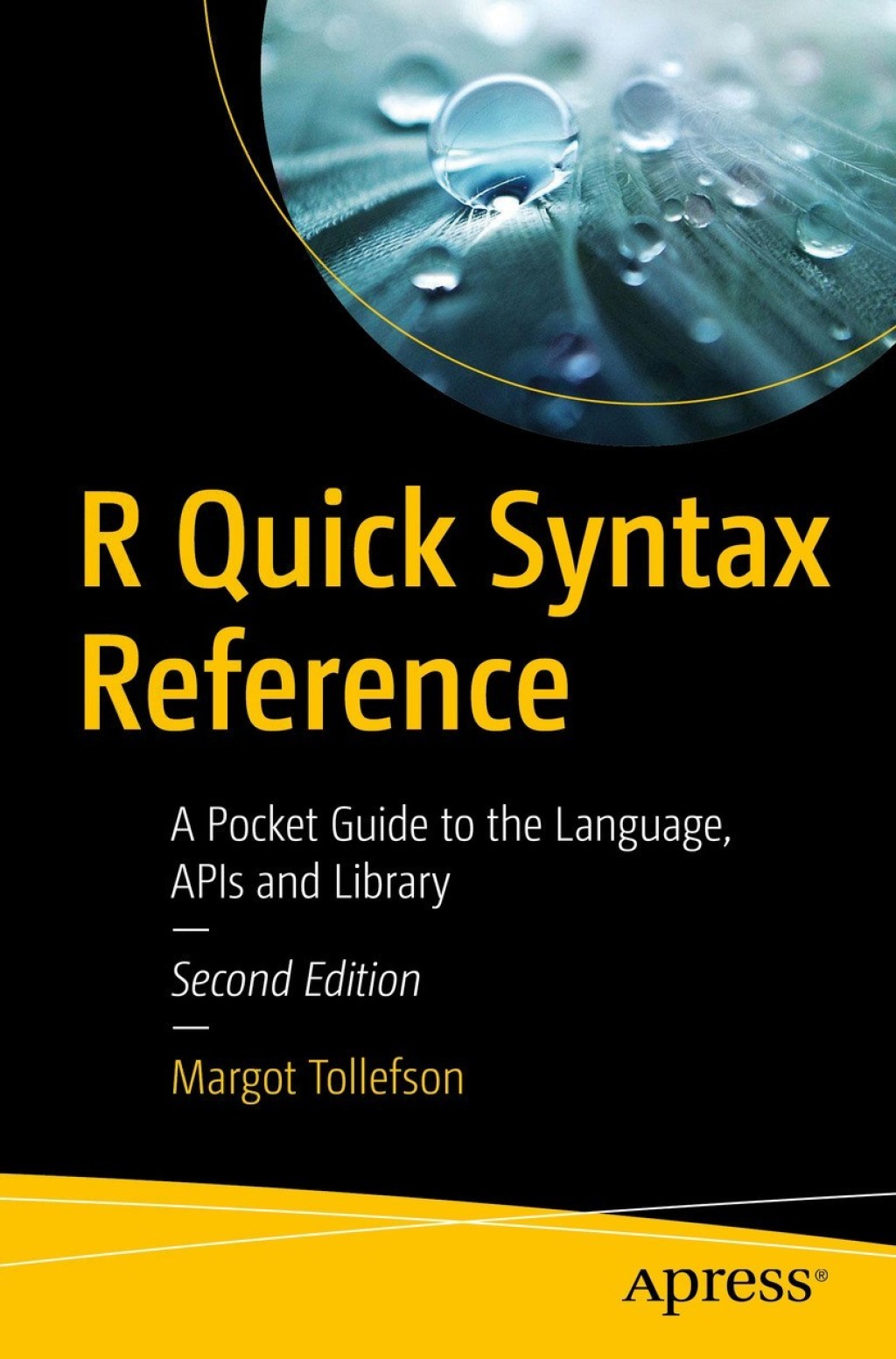 R Quick Syntax Reference A Pocket Guide to the Language, APIs and Library 2nd Edition â€“ PDF/EPUB Version Downloadable