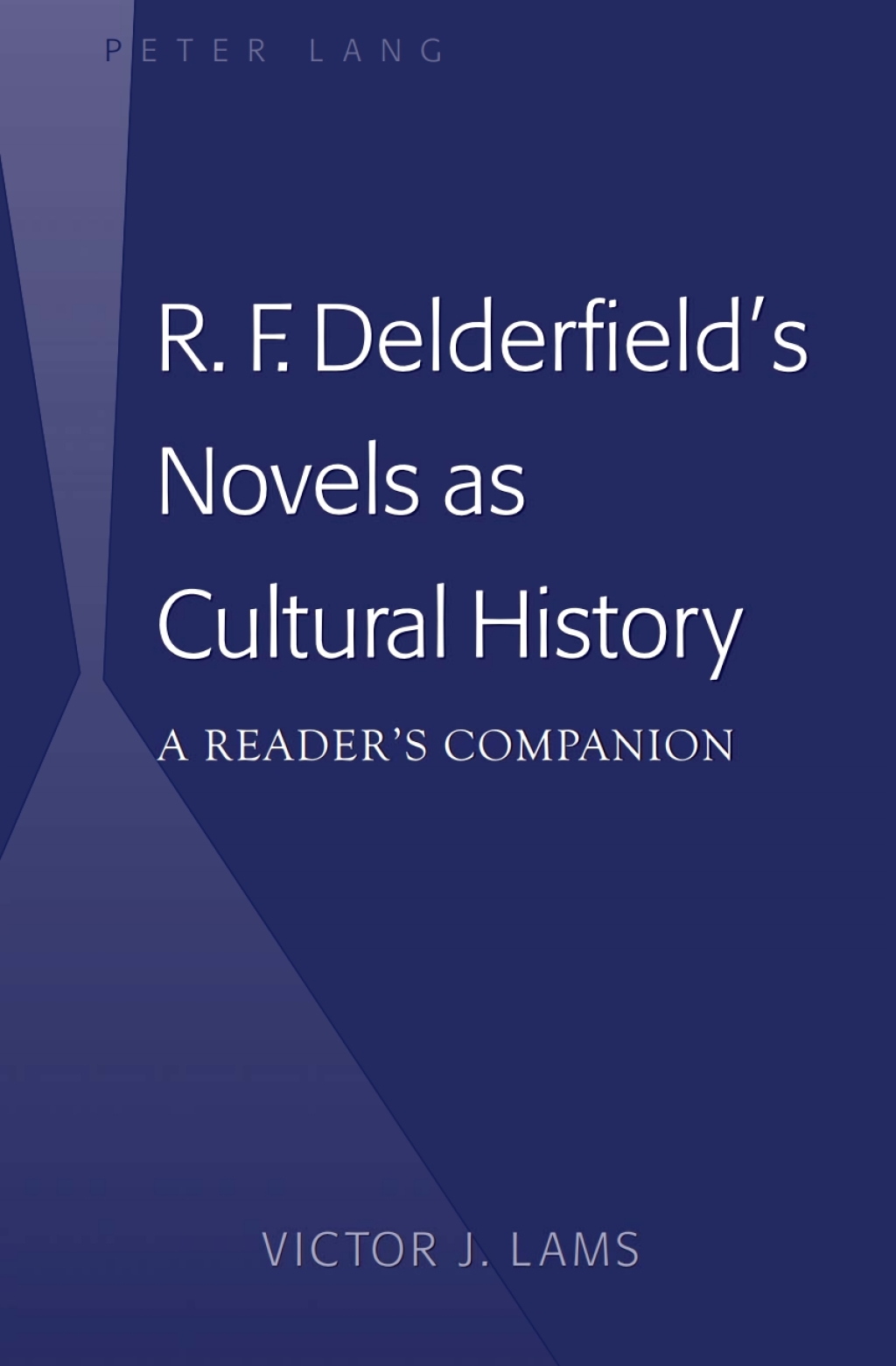 R. F. Delderfieldâ€™s Novels as Cultural History A Readerâ€™s Companion 1st Edition â€“ PDF/EPUB Version Downloadable