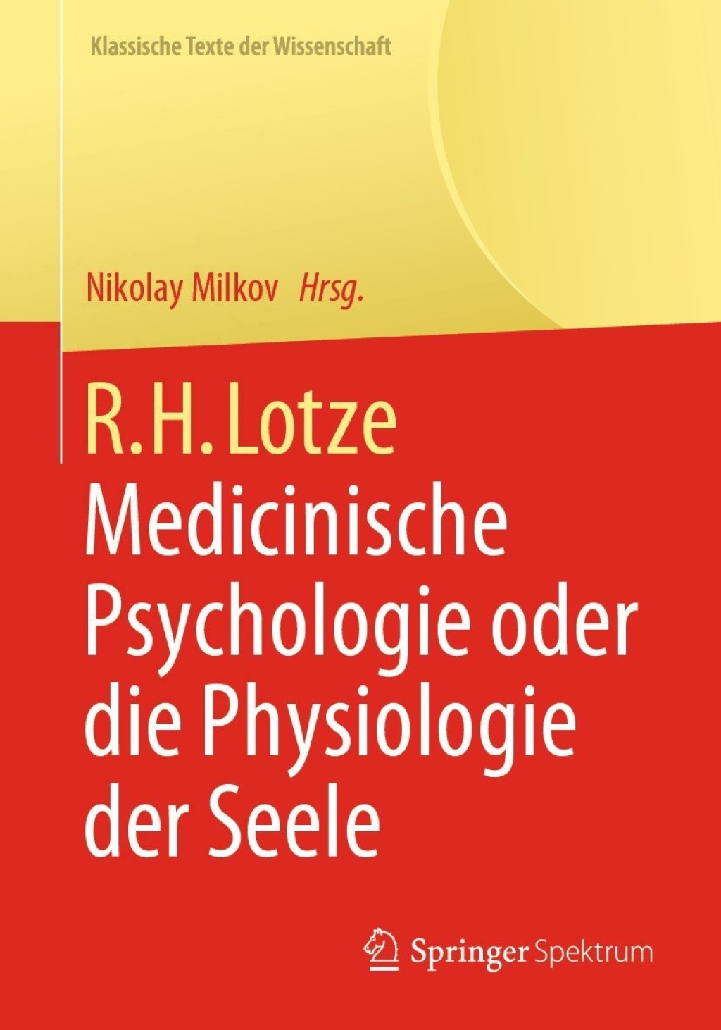 R.H. Lotze Medicinische Psychologie oder die Physiologie der Seele  â€“ PDF/EPUB Version Downloadable