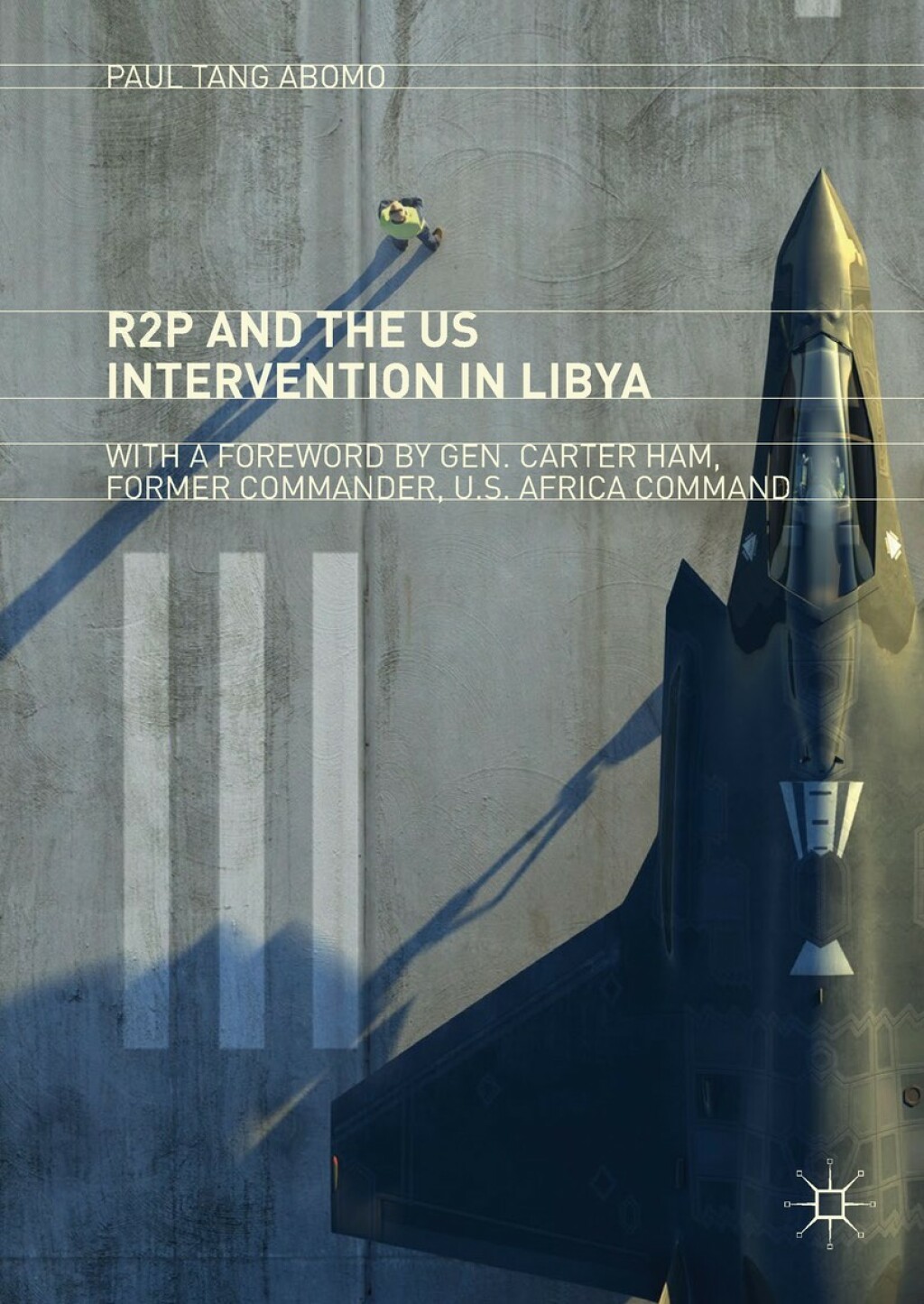 R2P and the US Intervention in Libya  â€“ PDF/EPUB Version Downloadable