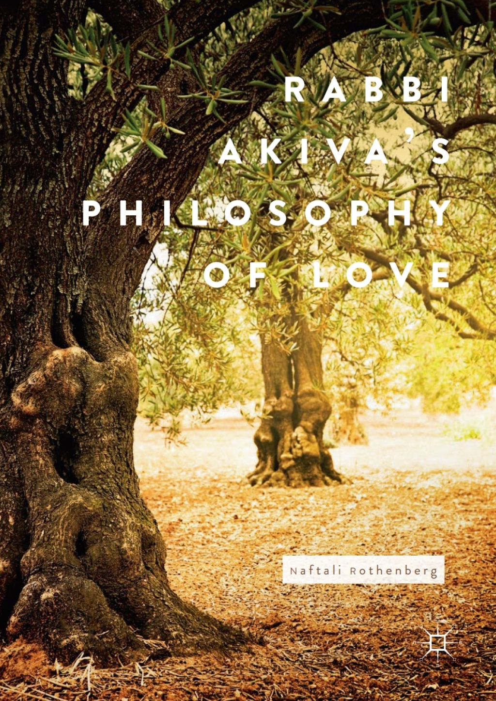 Rabbi Akiva's Philosophy of Love  â€“ PDF/EPUB Version Downloadable