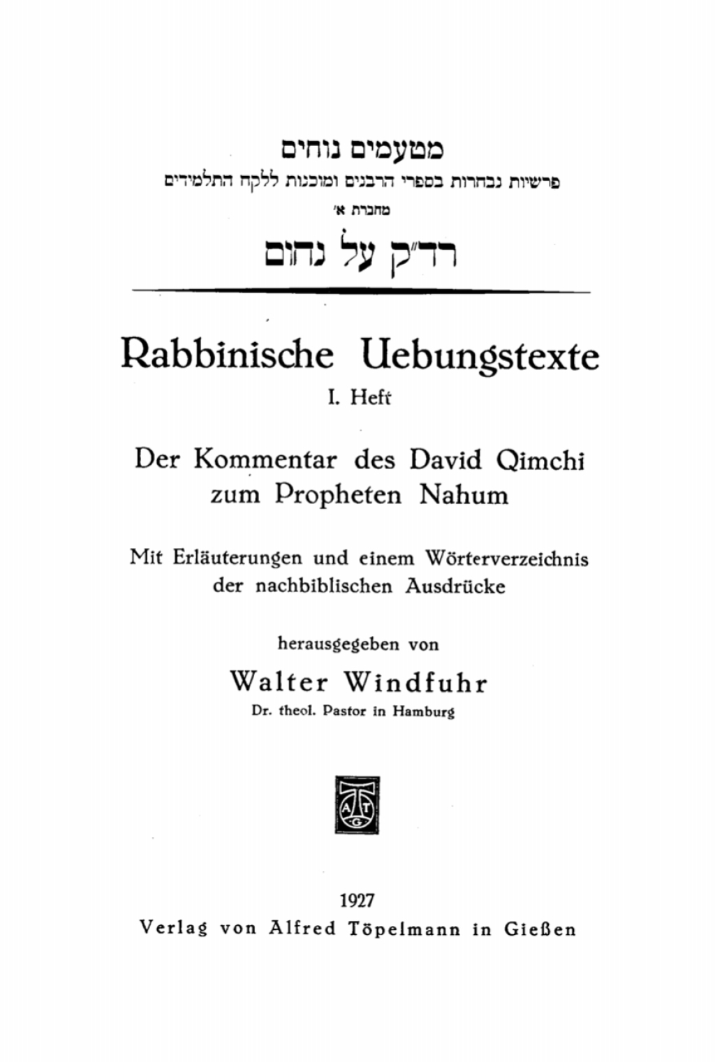 Rabbinische Uebungstexte, Heft 1: Der Kommentar des David Qimchi zum Propheten Nahum 1st Edition â€“ PDF/EPUB Version Downloadable