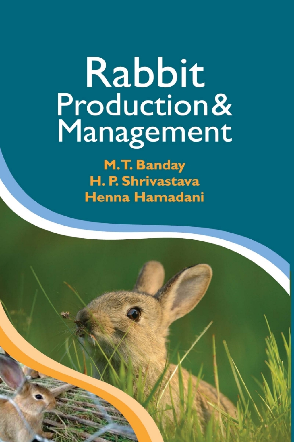 Rabbit Production and Management 1st Edition â€“ PDF/EPUB Version Downloadable
