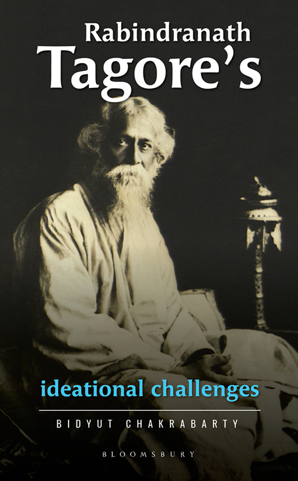 Rabindranath Tagoreâ€™s Ideational Challenges 1st Edition â€“ PDF/EPUB Version Downloadable