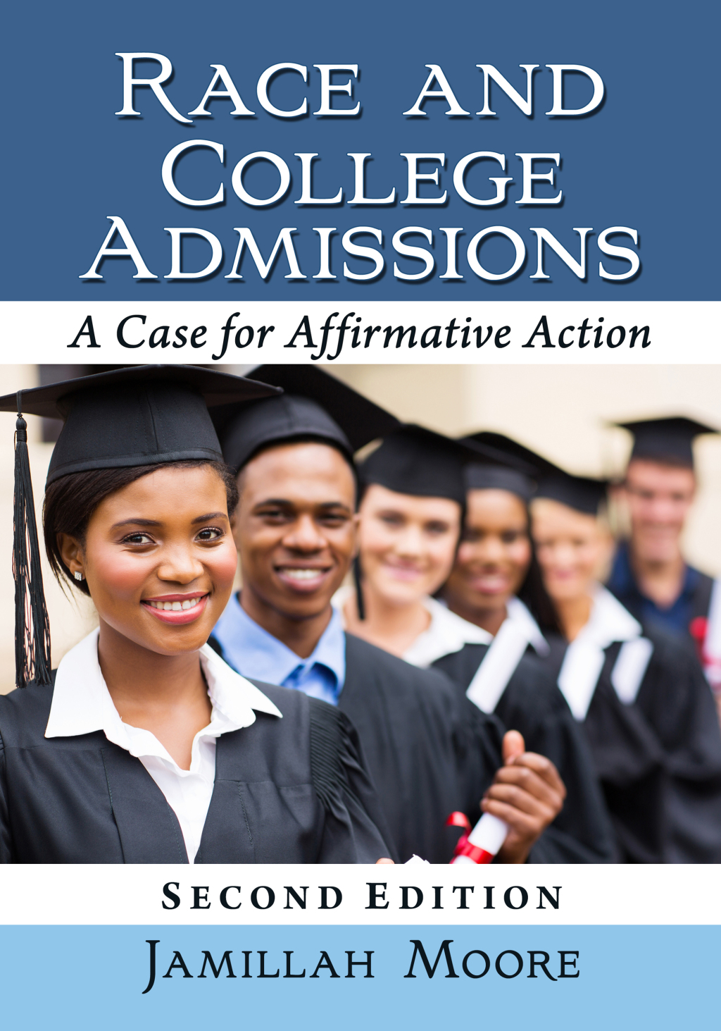 Race and College Admissions A Case for Affirmative Action, 2d ed.  â€“ PDF/EPUB Version Downloadable