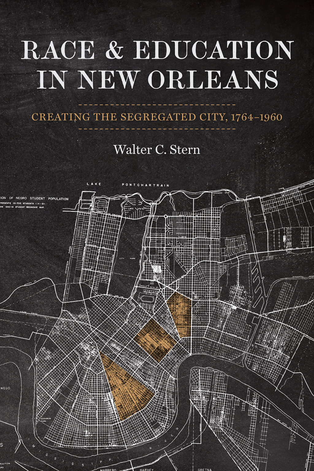 Race and Education in New Orleans Creating the Segregated City, 1764-1960  â€“ PDF/EPUB Version Downloadable