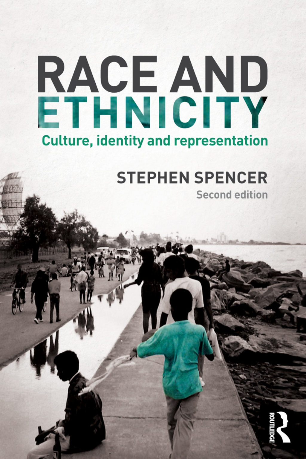 Race and Ethnicity Culture, Identity and Representation 2nd Edition â€“ PDF/EPUB Version Downloadable