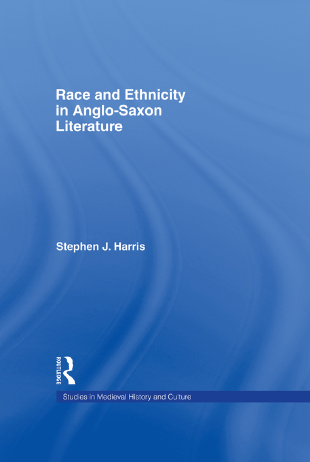 Race and Ethnicity in Anglo-Saxon Literature 1st Edition â€“ PDF/EPUB Version Downloadable
