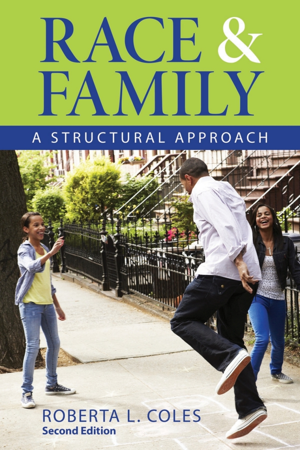 Race and Family A Structural Approach 2nd Edition â€“ PDF/EPUB Version Downloadable