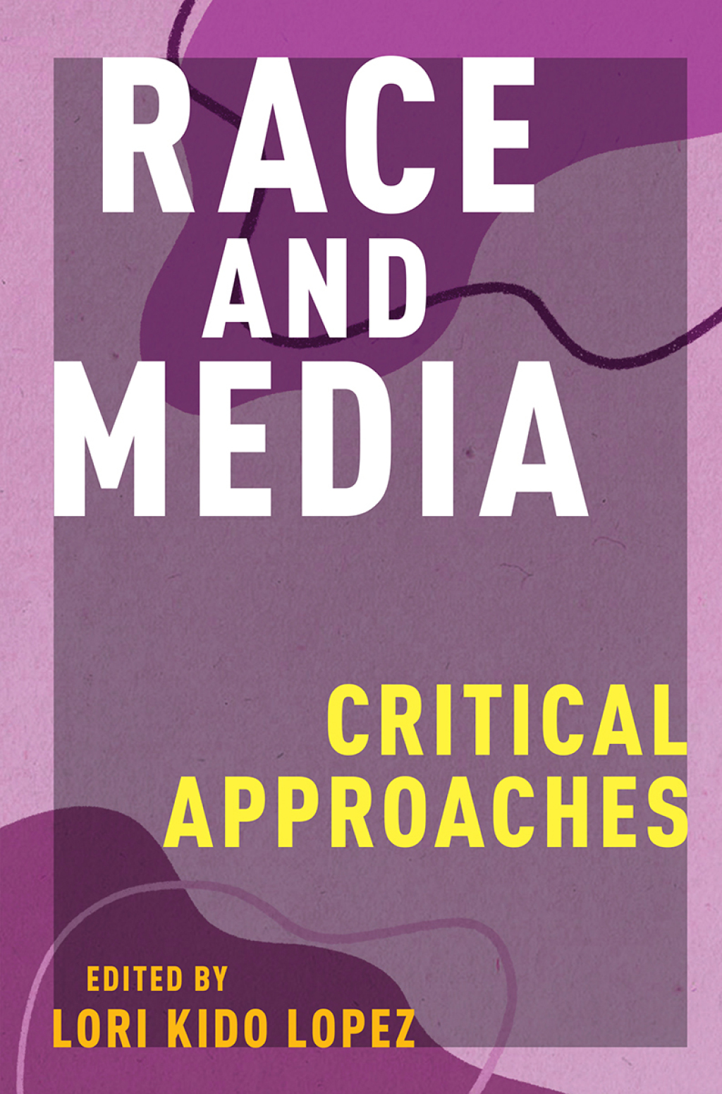Race and Media Critical Approaches - (PDF/EPUB Version)