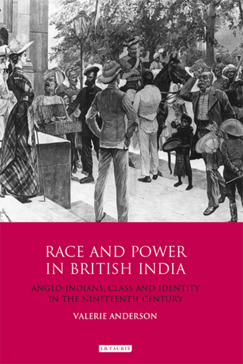 Race and Power in British India Anglo-Indians, Class and Identity in the Nineteenth Century 1st Edition – PDF/EPUB Version Downloadable Race and Power in British India Anglo-Indians, Class and Identity in the Nineteenth Century 1st Edition – PDF/EPUB Version Downloadable - Image 1