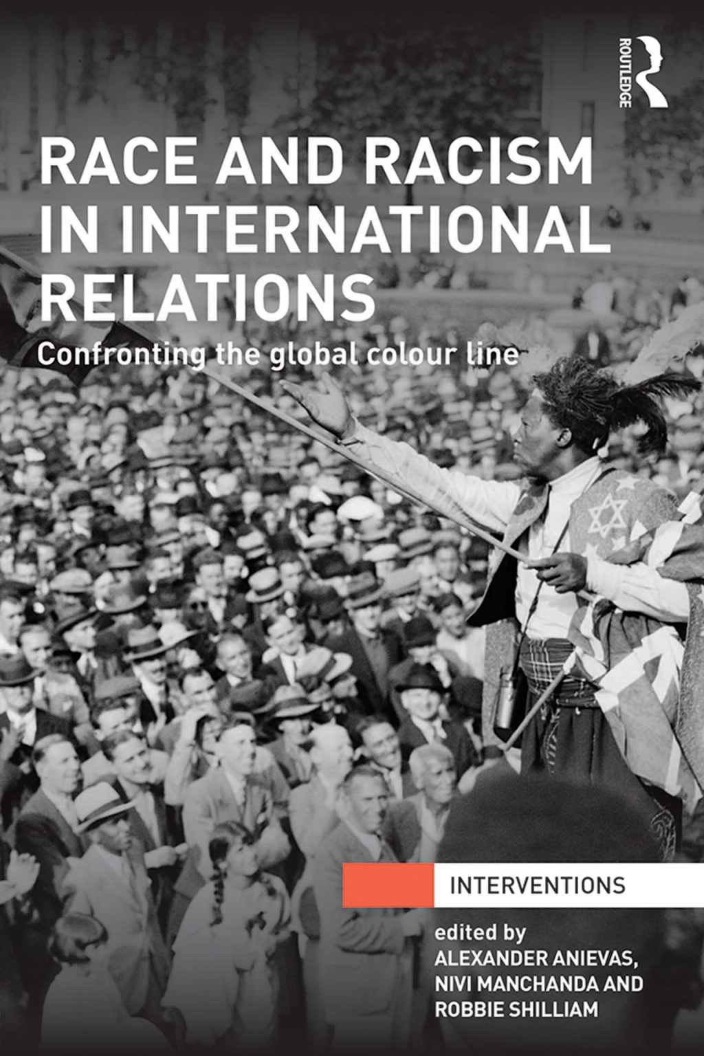 Race and Racism in International Relations Confronting the Global Colour Line 1st Edition â€“ PDF/EPUB Version Downloadable