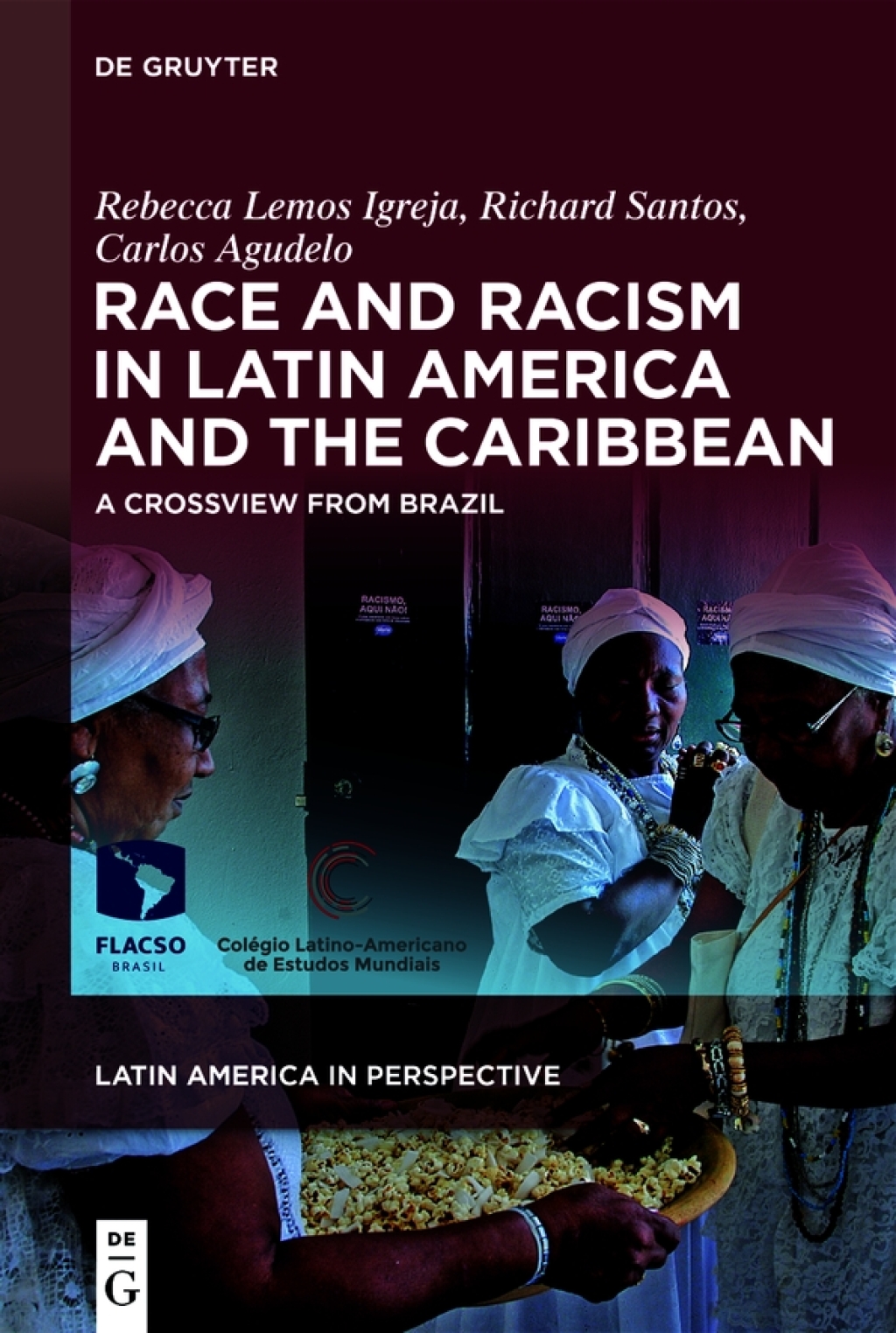 Race and Racism in Latin America and the Caribbean A Crossview from Brazil 1st Edition â€“ PDF/EPUB Version Downloadable